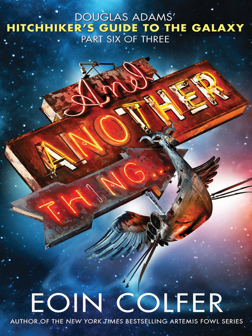 Title details for And Another Thing... by Eoin Colfer - Wait list
